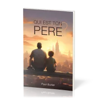 QUI EST TON PERE ?