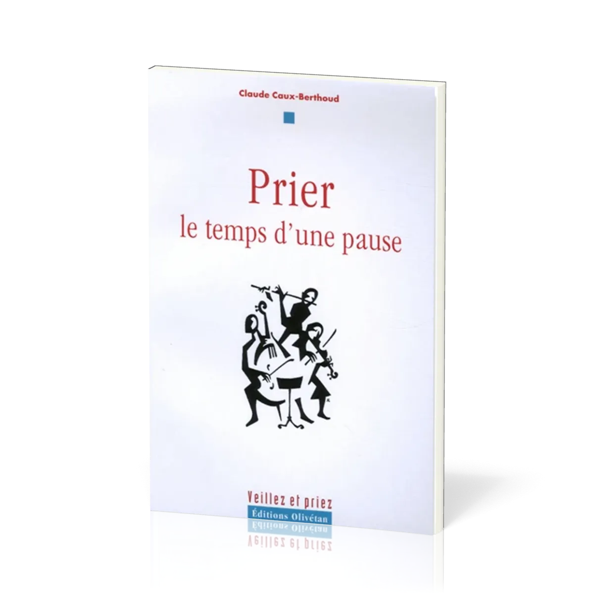 PRIER LE TEMPS D'UNE PAUSE