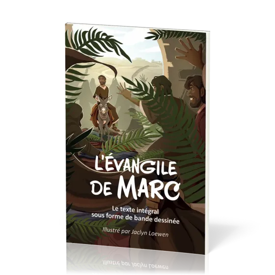 EVANGILE MARC SEMEUR 2015 EN BD VERT - LE TEXTE INTEGRAL SOUS FORME DE BANDE DESSINEE