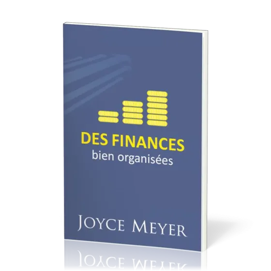 DES FINANCES BIEN ORGANISEES
