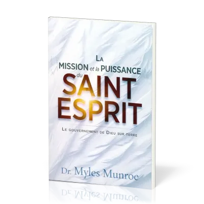 MISSION ET LA PUISSANCE DU SAINT-ESPRIT (LA)
