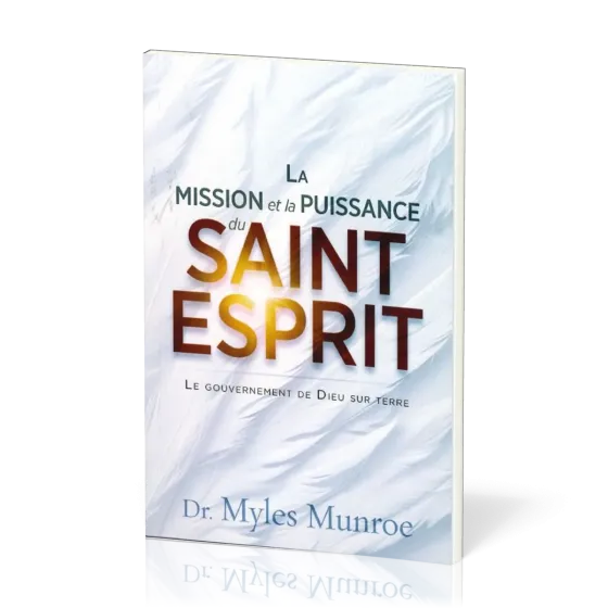 MISSION ET LA PUISSANCE DU SAINT-ESPRIT (LA)