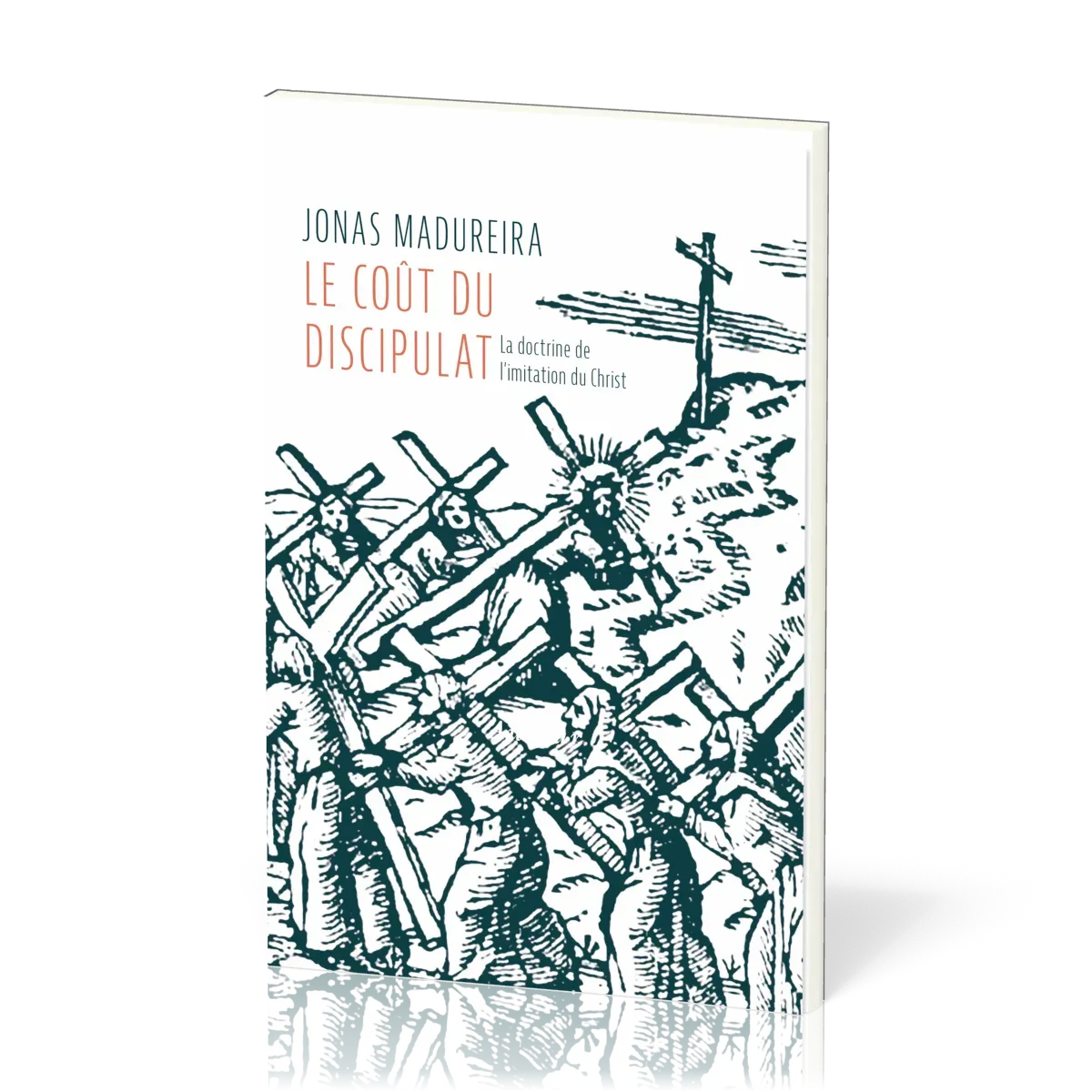 COUT DU DISCIPULAT (LE) - LA DOCTRINE DE L'IMITATION DE DIEU