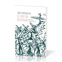 COUT DU DISCIPULAT (LE) - LA DOCTRINE DE L'IMITATION DE DIEU