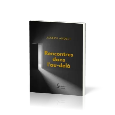 RENCONTRES DANS L'AU-DELÀ