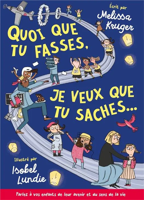 QUOI QUE TU FASSES JE VEUX QUE TU SACHES... LOT DE 10
