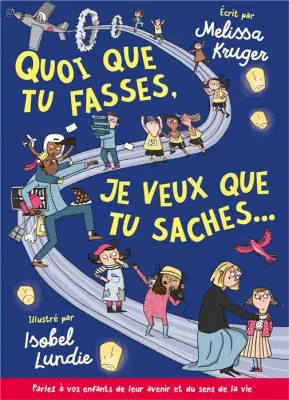 QUOI QUE TU FASSES JE VEUX QUE TU SACHES... LOT DE 10
