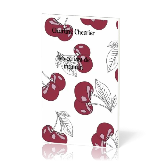 CERISES DE MAMAN (LES)