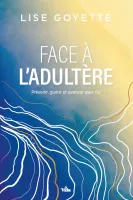 FACE A L'ADULTERE