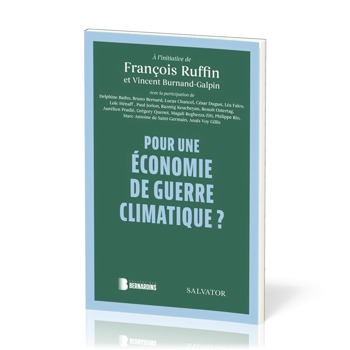 POUR UNE ECONOMIE DE GUERRE CLIMATIQUE