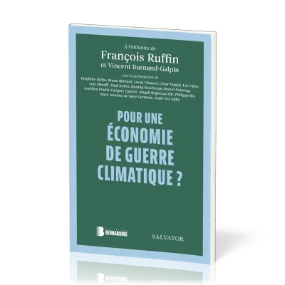 POUR UNE ECONOMIE DE GUERRE CLIMATIQUE