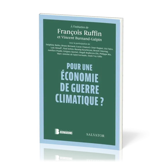 POUR UNE ECONOMIE DE GUERRE CLIMATIQUE