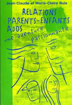 RELATIONS PARENTS ENFANTS ADOS