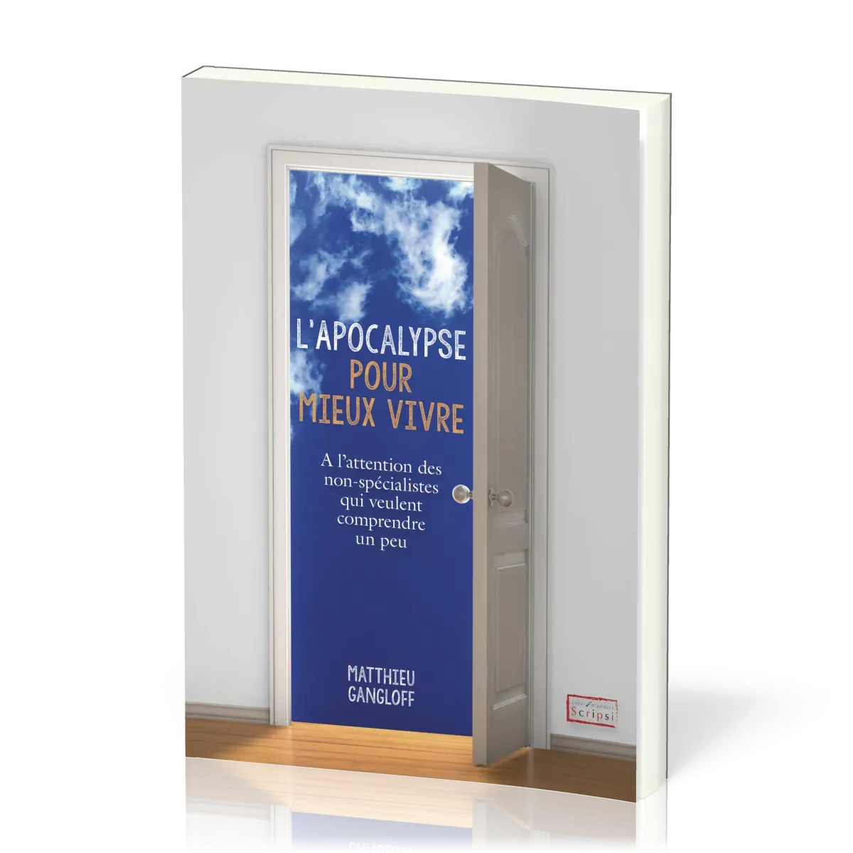 APOCALYPSE POUR VIVRE MIEUX (L')