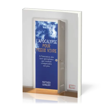 APOCALYPSE POUR VIVRE MIEUX (L')