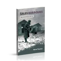 SALES BARAQUES - GURS UN CAMP FRANCAIS 1940-1942