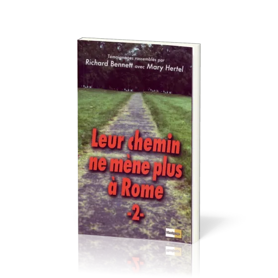 LEUR CHEMIN NE MENE PLUS A ROME VOL 2