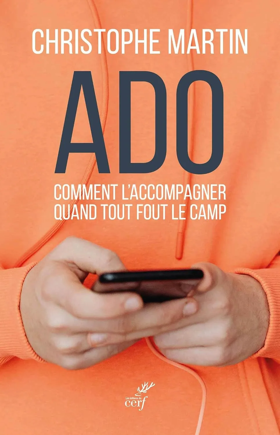 ADO-COMMENT L'ACCOMPAGNER QUAND TOUT FOUT LE CAMP