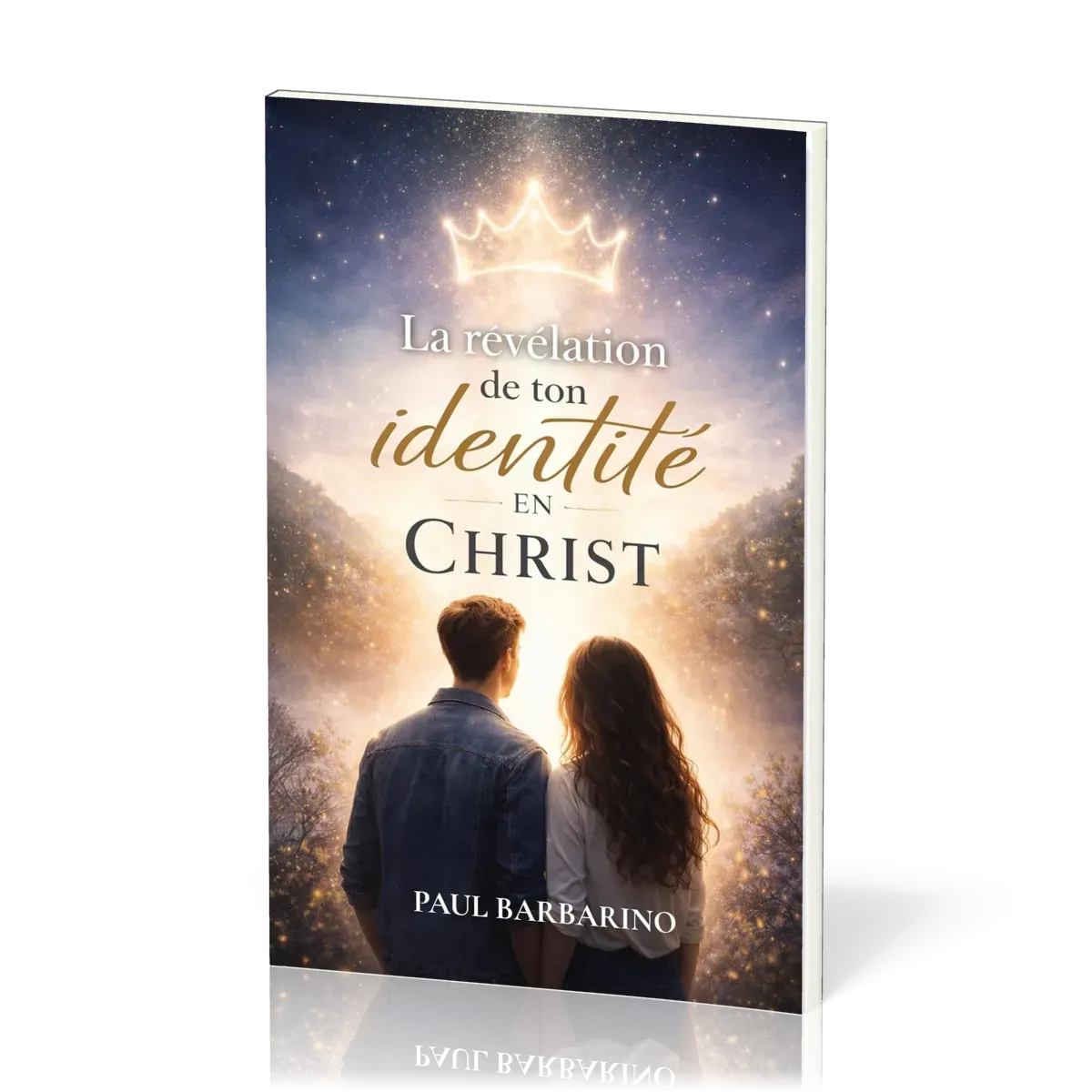 REVELATION DE TON IDENTITE EN CHRIST