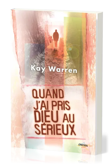 QUAND J'AI PRIS DIEU AU SERIEUX