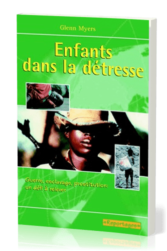 ENFANTS DANS LA DETRESSE