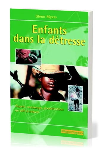 ENFANTS DANS LA DETRESSE