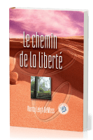 CHEMIN DE LA LIBERTE (LE)