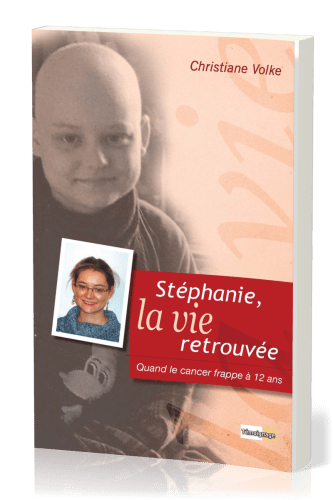 STEPHANIE LA VIE RETROUVEE