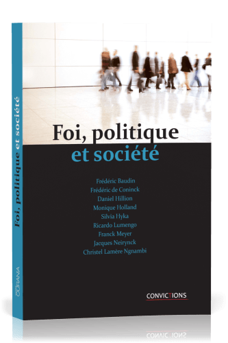 FOI POLITIQUE ET SOCIETE