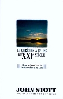 CHRETIEN A L'AUBE DU XXIE SIECLE 1 ET 2 EN 1 VOLUME