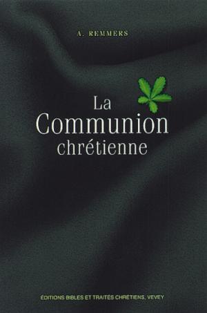 COMMUNION CHRETIENNE (LA)
