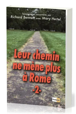 LEUR CHEMIN NE MENE PLUS A ROME VOL 2