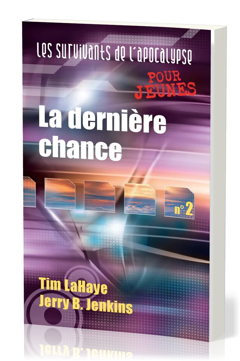 DERNIERE CHANCE (LA) - LES SURVIVANTS DE L'APOCAYPSE POUR JEUNES - TOME 2