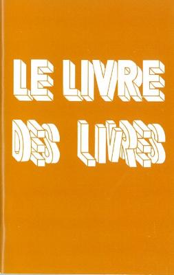 LIVRE DES LIVRES - (BROCHURE)