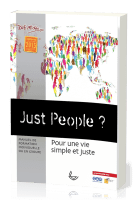 JUST PEOPLE - POUR UNE VIE SIMPLE ET JUSTE