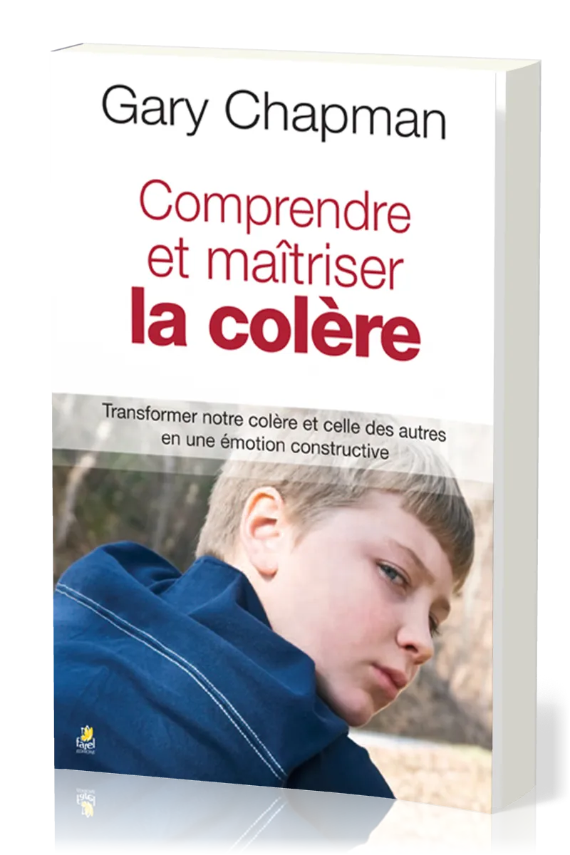 COMPRENDRE ET MAITRISER LA COLERE (NVELLE ED.FURIEUX FURIEUSE)