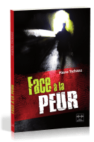 FACE A LA PEUR