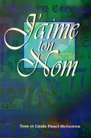 J'AIME TON NOM (LIVRE)