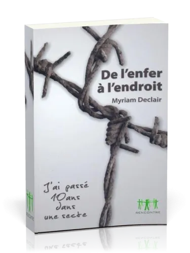 DE L'ENFER A L'ENDROIT