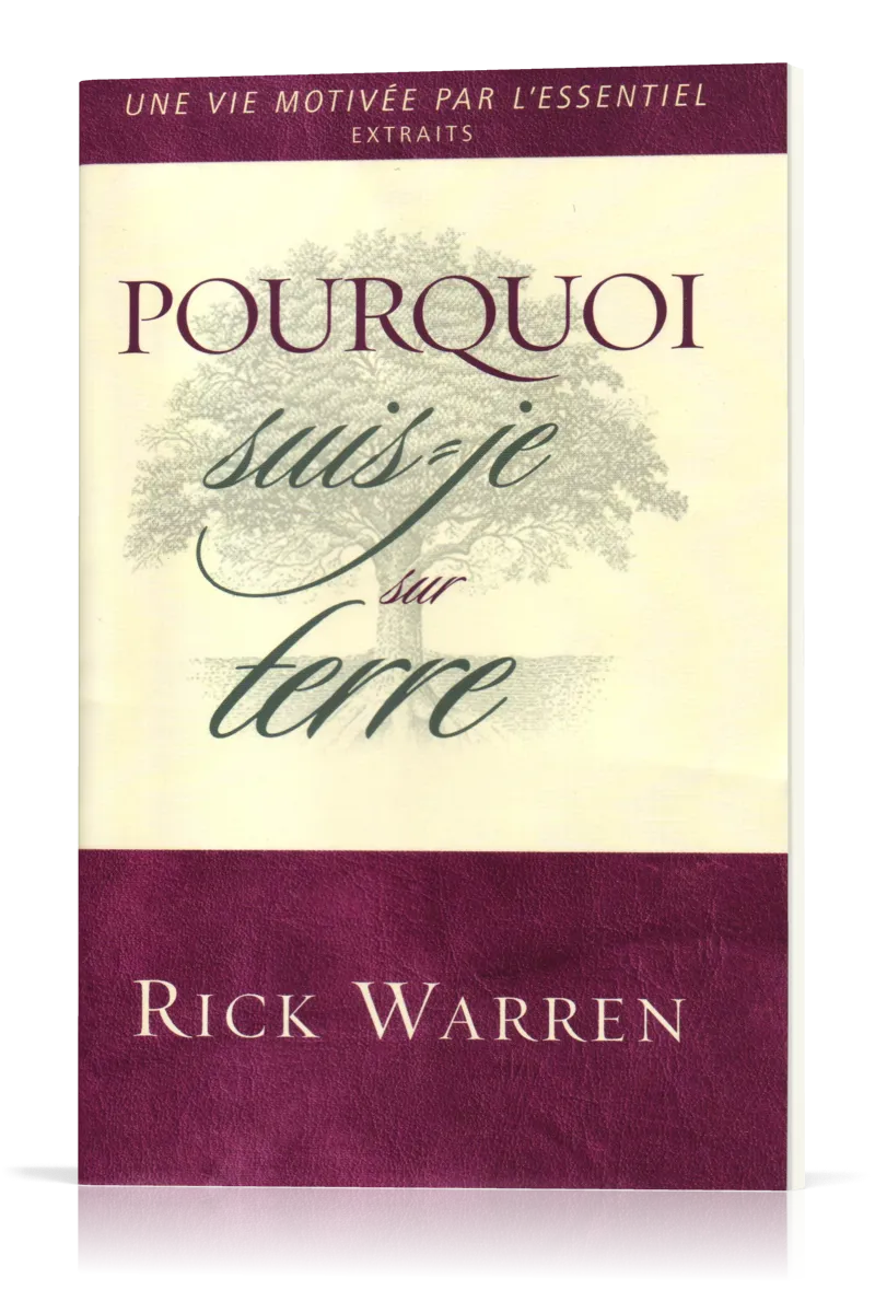 POURQUOI SUIS-JE SUR TERRE ?