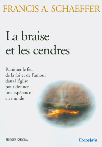 BRAISE ET LES CENDRES (LA)