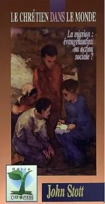 CHRETIEN DANS LE MONDE (LE)