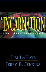 INCARNATION (L') N°7 - LE MAL PREND FORME HUMAINE