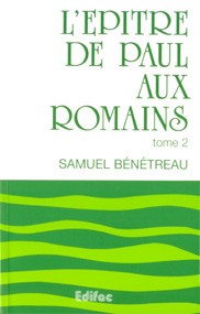 EPITRE DE PAUL AUX ROMAINS (L') TOME 2