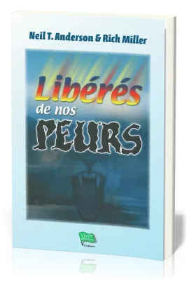 LIBERES DE NOS PEURS