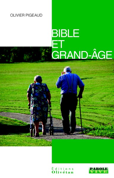 BIBLE ET GRAND AGE