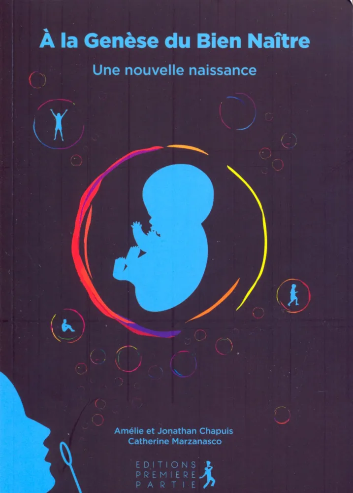 A LA GENESE DU BIEN NAITRE