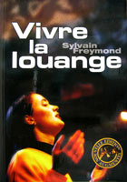 VIVRE LA LOUANGE