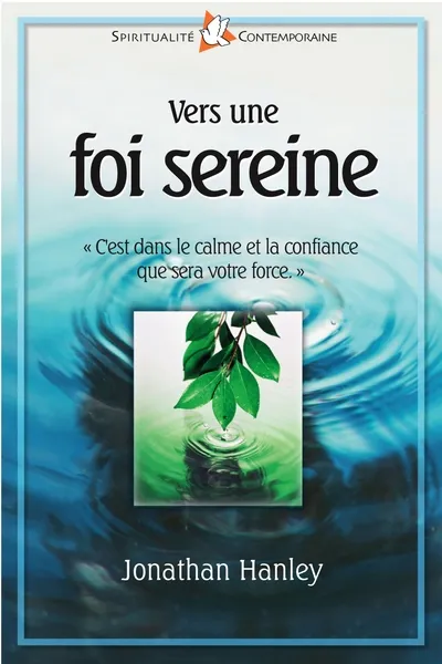 VERS UNE FOI SEREINE
