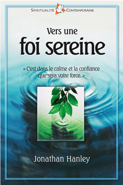 VERS UNE FOI SEREINE